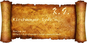 Kirchmayer Iván névjegykártya